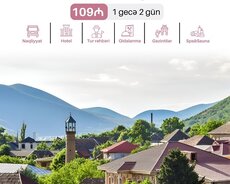 Qax Şəki Balakən Zaqatala Mingəçevir turu