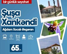 Xankəndi - Şuşa - Ağdam - Xocalı - Əsgəran turu