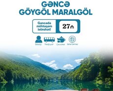 Gəncə Göygöl Maralgöl turu