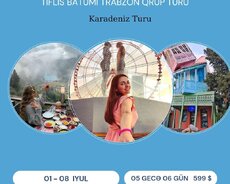 Tbilisi Batumi - Trabzon - Rize erkən rezervasiyadan yararl