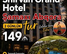 2 günlük möhtəşəm Şamaxı İsmayıllı turu