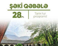 1 günlük Şəki Qəbələ turu