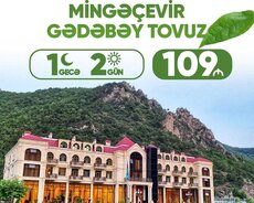 Mingəçevir Gədəbəy Tovuz turu