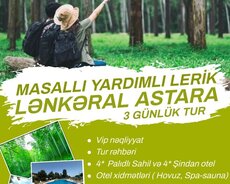 "3 günlük cənub turu Lənkəran"