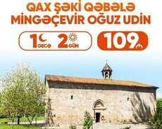 Mingəçevir Qax Şəki Qəbələ turu
