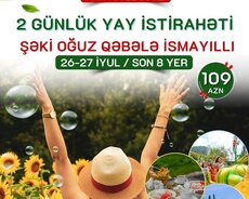İsmayıllı Qəbələ Oğuz Şəki turu