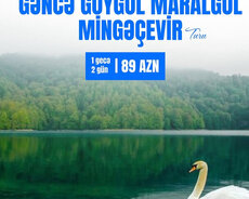 Гейгель • Марагол • Гянджа • Мингячевир тур