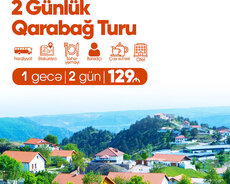 2 günlük Qarabağ səyahəti