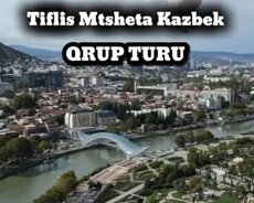 Tbilisi Mtsheta Kazbek Gudauri Qrup Turu