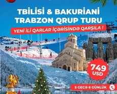 Tbilisi - Bakuriani - Trabzon Qrup Turu