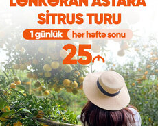 2 dəfə qidalanma ilə 1 günlük Astara Sitrus turu