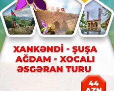 Xankəndi - Şuşa - Ağdam - Xocalı - Əsgəran turu