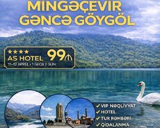 Mingəçevir Gəncə Göygöl Turu