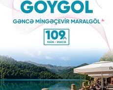 Mingəçevir Gəncə Göygöl Maralgöl turu