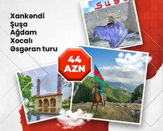 Xankəndi - Şuşa - Ağdam - Xocalı - Əsgəran turu