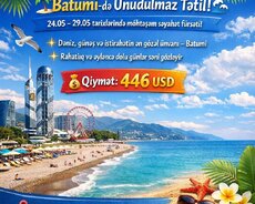Qurban Bayramını Batumidə Qarşıla 24.05 , 29.05