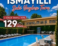 İsmayıllı Qəbələ Şəki Yaylası Turu
