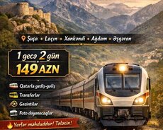 Qarabağ Turu Qatarla Hər Həftəsonu (May-İyun)