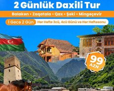 Zaqatala Balakən Mingəçevir Qax Şəki Turu