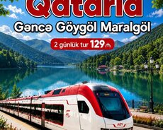 Gədəbəy • Gəncə • Göygöl • Maralgöl Qatar turu