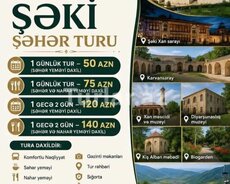 Şəki şəhər turu
