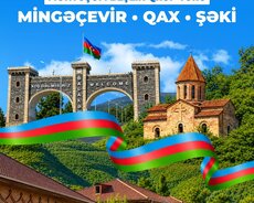 Zaqatala Balakən Qax Şəki Mingəçevir Turu