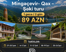 Zaqatala Balakən Mingəçevir Qax Şəki