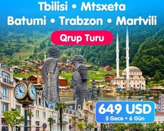Tbilisi - Mtsxeta• Batumi • Trabzon • Martvili Qrup Turu