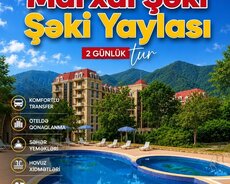 2 Günlük Marxal Şəki Yaylası Turu