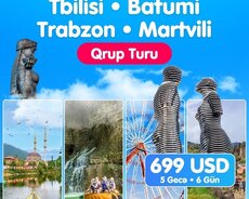 Tbilisi - Mtsxeta• Batumi • Trabzon • Martvili Qrup Turu