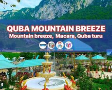 Quba Mountain Breeze – Macəra Çənlibel Turu