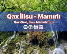 Qax Şəki turu (1 günlük)