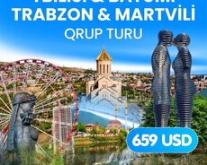 Tbilisi • Batumi • Trabzon • Martvili Qrup Turu