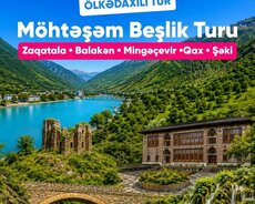 Balakən Zaqatala Qax Şəki Mingəçevir turu