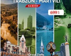 Tbilisi • Batumi • Trabzon • Martvili Qrup Turu