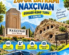 Zəfər bayramı Naxçıvan Əshabi-kəhf turu 1günlük