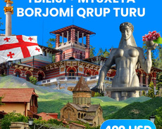 Tbilisi • Mtsxeta • Borjomi Qrup Turu