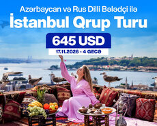 möhtəşəm istanbul qrup turu - cəmi 645 usd