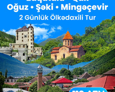 Zaqatala – OĞUZ– Qax – ŞƏKİ – MİNGƏÇEVİR TURU