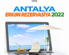 Antalya Erken Rezervasiya 2022