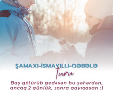 19-20 Fevral Samaxi Ismayilli Turu