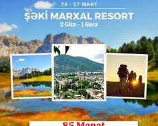 26-27Mart Şəki Marxal Resort Spa yerlər Mehduddur