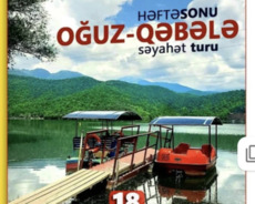 Həftə sonuna Oğuz xal-xal Qəbələ turu