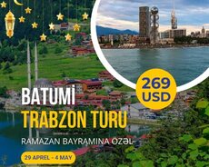 Ramazan bayramına özəl *Trabzon - Batum turu