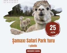 Həftə sonuna Şamaxı səfəri Park turu