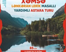 Lənkəran Astara Lerik Masalli-Yardimli turu