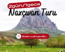 Naxçıvan-Əshabi-kəhf- Duzdağ turu