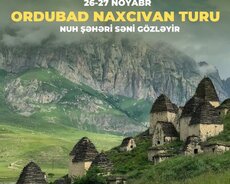 Naxçivan Ordubad Əshəbi-kəhf Turu