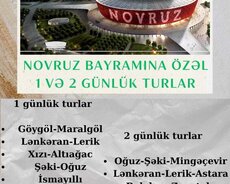 Novruz BAYRAMINA ÖZƏL 1 və 2 GÜNLÜK TURLAR