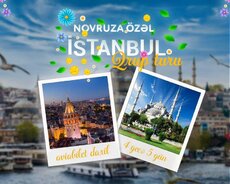 Novruz Bayramı İstanbul turu